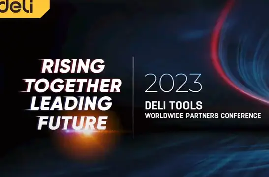 2023 Deli Tools พันธมิตรทั่วโลกการประชุม